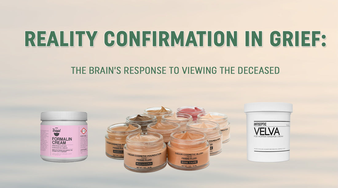 Reality Confirmation in Grief: The Brain’s Response to Viewing the Deceased