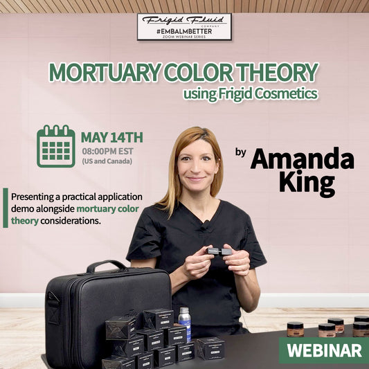 Webinar: Mortuary Color Theory using Frigid Cosmetics by Amanda King