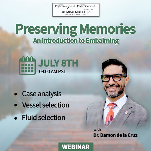 WEBINAR: Preserving Memories An Introduction to Embalming / With Dr. Damon de la Cruz