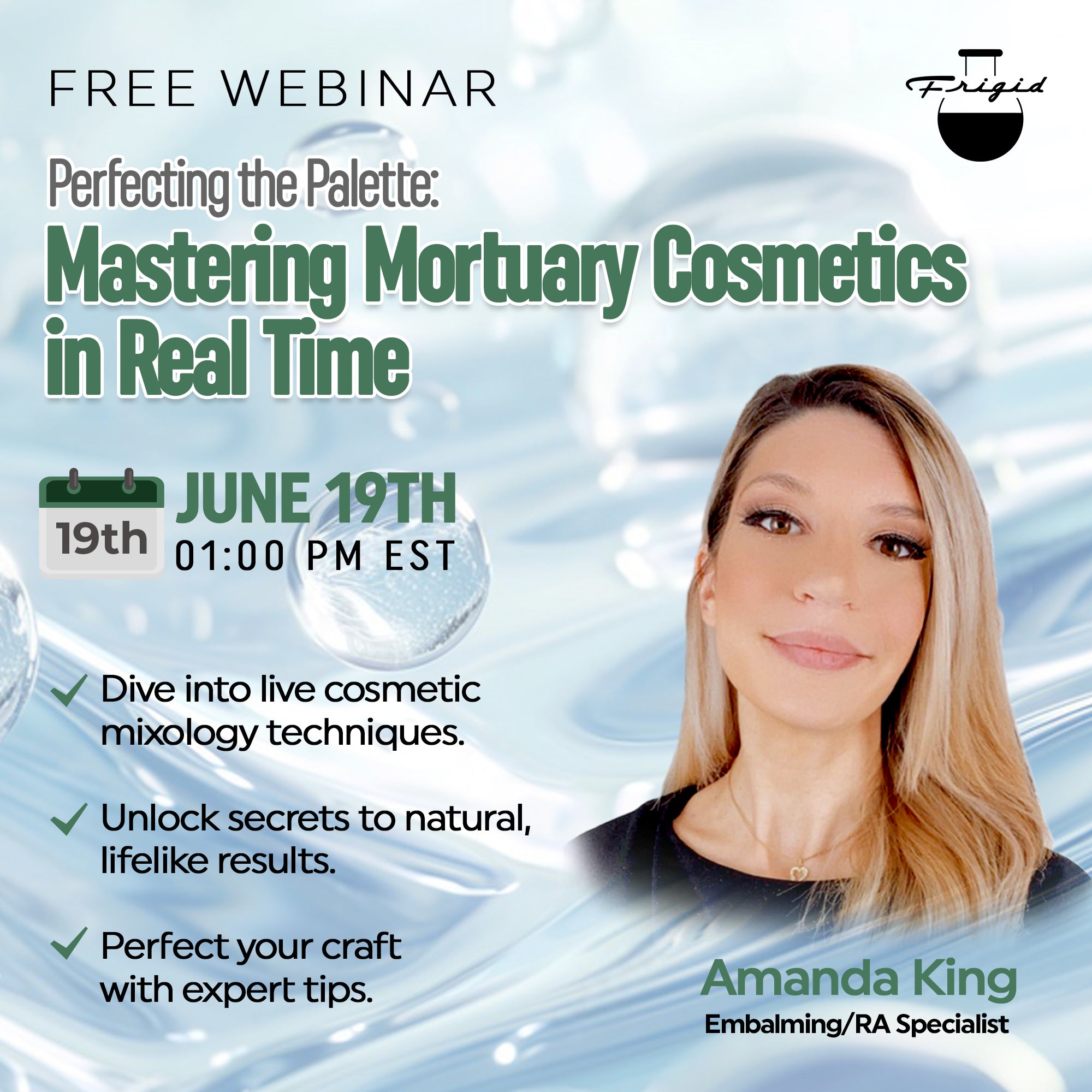 Webinar: Perfecting the Palette - Mastering Mortuary Cosmetics in Real Time by Amanda King (June)