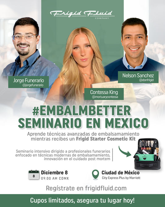 #EmbalmBetter México – Capacitación Profesional para Embalsamadores