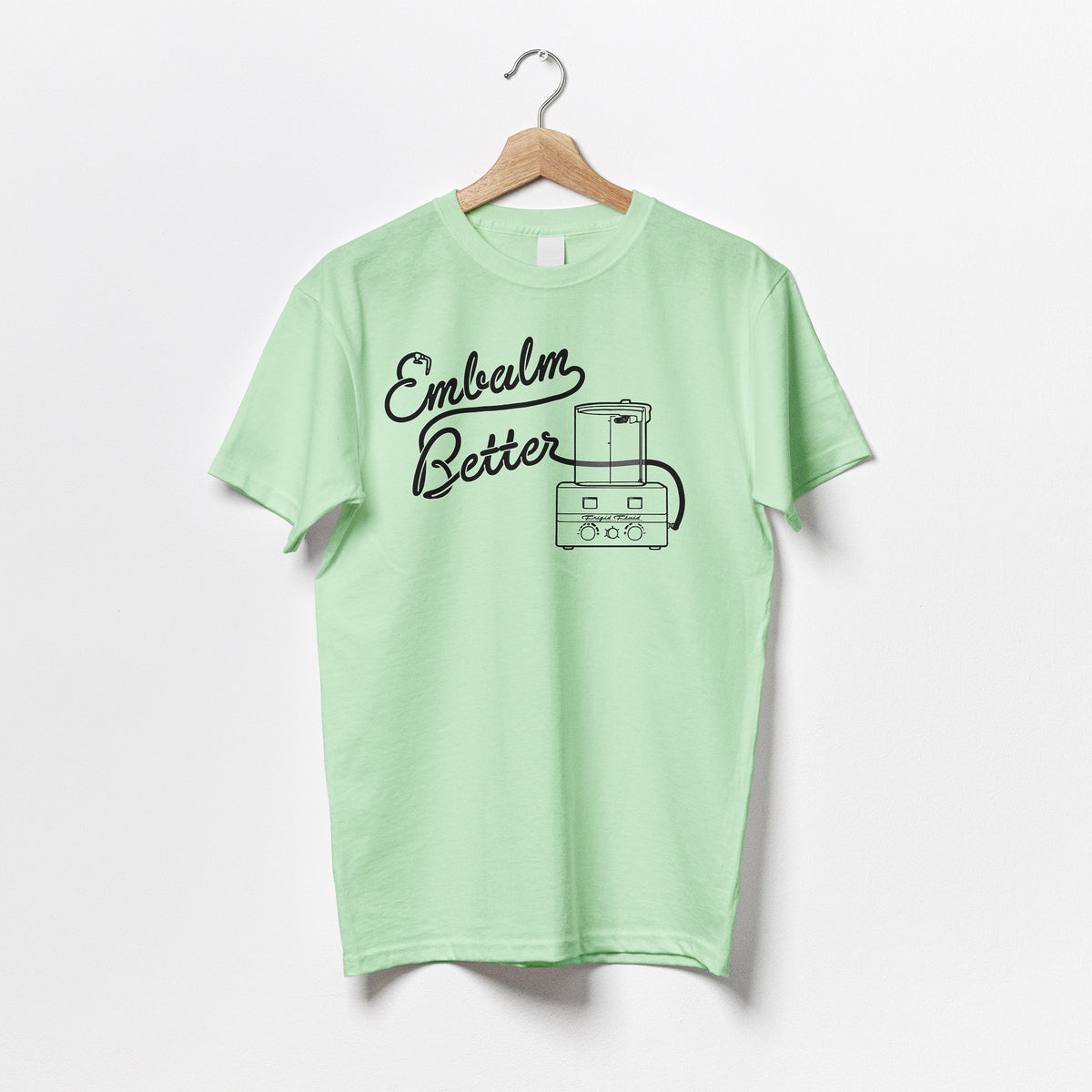 Embalmbetter T-Shirt