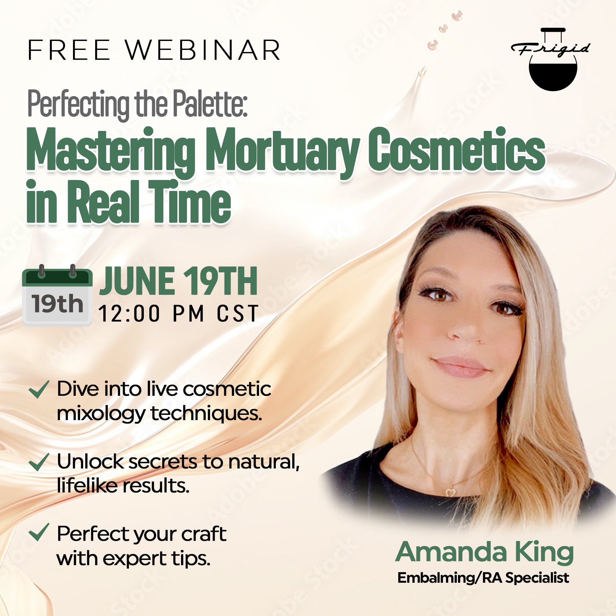 Webinar: Perfecting the Palette - Mastering Mortuary Cosmetics in Real Time by Amanda King (June)