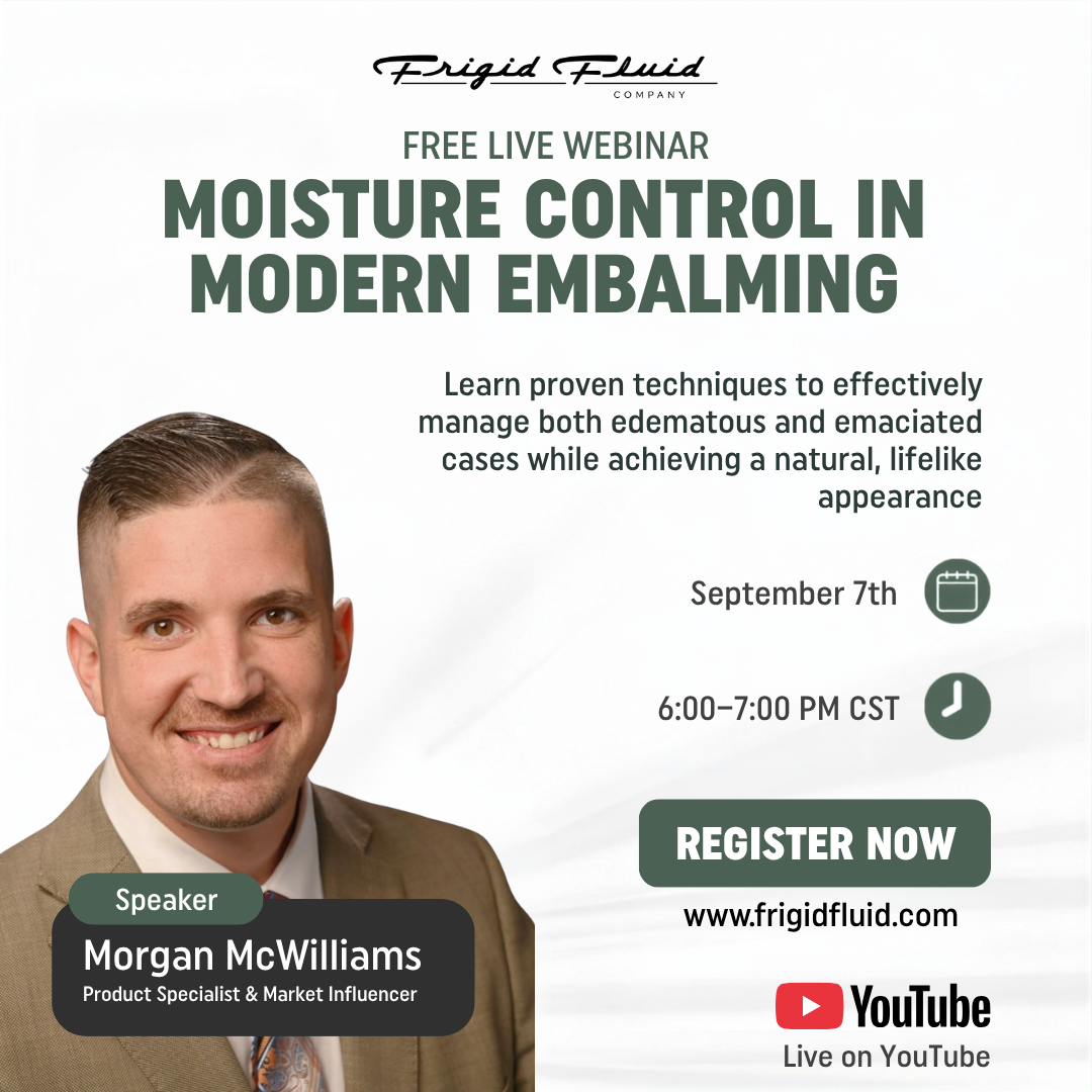 Webinar: Moisture Control in Modern Embalming