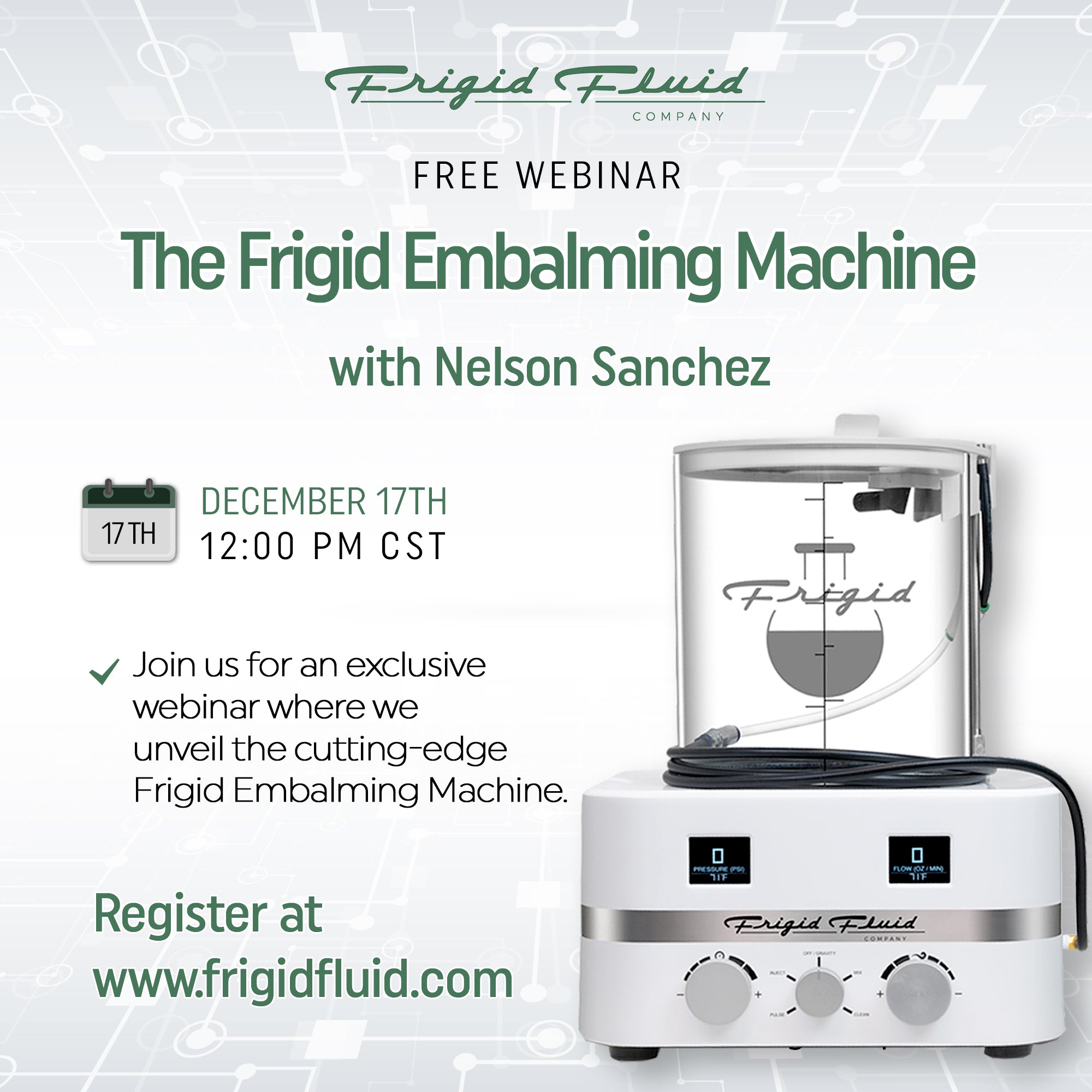 FREE Webinar: The Frigid Embalming Machine